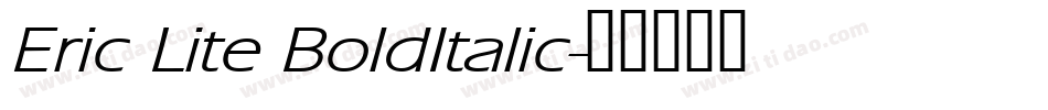 Eric Lite BoldItalic字体转换